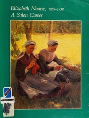 Front cover of Elizabeth Nourse, 1859-1938 by Mary Alice Heekin Burke