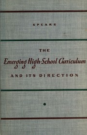 Front cover of The emerging high-school curriculum and its direction by Harold Spears