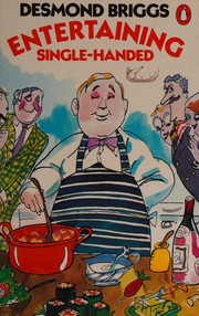 Front cover of Entertaining single-handed by Desmond Briggs