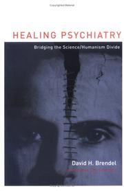Front cover of Healing psychiatry by David H. Brendel