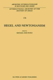 Front cover of Hegel and Newtonianism by Michael John Petry