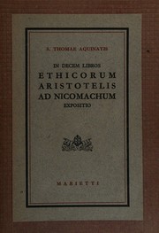 Front cover of In decem libros Ethicorum Aristotelis ad Nicomachum expositio by Thomas Aquinas