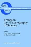 Front cover of Trends in the historiography of science by Kōstas Gavroglou