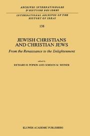Front cover of Jewish Christians and Christian Jews by Richard Henry Popkin