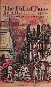 Front cover of The Fall of Paris by Alistair Horne