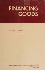 Cover of Financing goods by Albert G. Sweetser