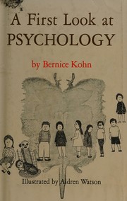 Front cover of A first look at psychology by Bernice Kohn Hunt