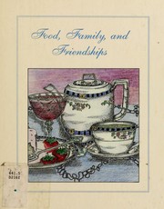 Front cover of Food, family, and friendships by Mary Moss Darden