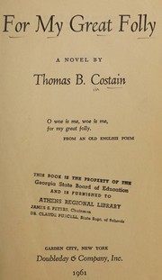 Front cover of For My Great Folly by Thomas Bertram Costain
