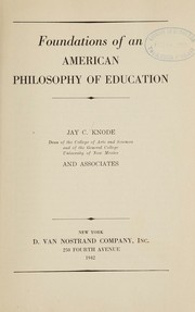 Front cover of Foundations of an American philosophy of education by Jay Carroll Knode
