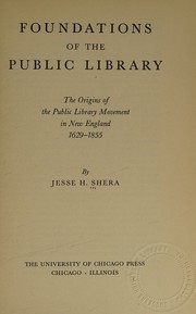 Cover of Foundations of the Public Library by Jesse Hauk Shera