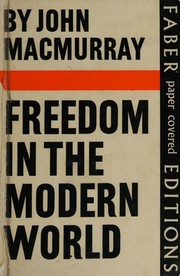 Cover of Freedom in the modern world by John Macmurray