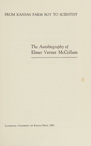 Front cover of From Kansas farm boy to scientist by Elmer Verner McCollum