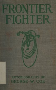 Cover of Frontier fighter by George W. Coe