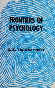 Front cover of Frontiers of psychology by George K. Yacorzynski
