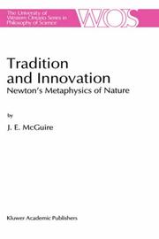 Cover of Tradition and innovation by J. E. McGuire