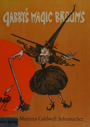 Front cover of Gabby's magic brooms by Marietta Caldwell Schumacher