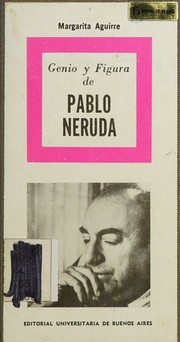 Front cover of Genio y figura de Pablo Neruda by Margarita Aguirre