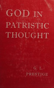 Front cover of God in patristic thought by G. L. Prestige