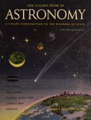 Front cover of The golden book of astronomy by Rose Wyler