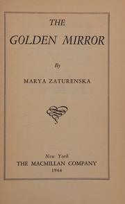 Front cover of The golden mirror by Marya Zaturenska
