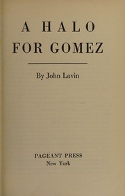 Cover of A halo for Gómez by John Lavin