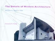 Front cover of The details of modern architecture by Edward R. Ford