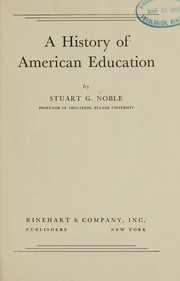Front cover of A history of American education by Stuart Grayson Noble