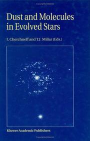 Front cover of Dust and molecules in evolved stars by T. J. Millar
