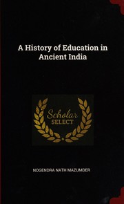Cover of A history of education in ancient India by Nogendra Nath Mazumder