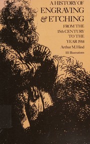 Front cover of A history of engraving & etching by Arthur Magyer Hind