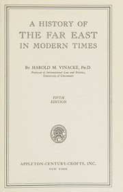 Front cover of A history of the Far East in modern times by Harold M. Vinacke