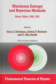 Cover of Maximum entropy and Bayesian methods by International Workshop on Maximum Entropy and Bayesian Methods of Statistical Analysis (17th 1997 Boise, Idaho)