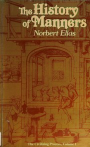 Front cover of The history of manners by Norbert Elias