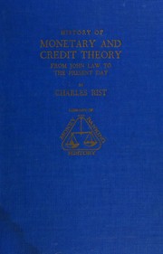 Cover of History of Monetary and Credit Theory from John Law to the Present Day by Charles Rist