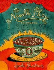 Front cover of The Noodle Shop Cookbook by Jacki Passmore