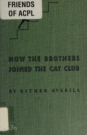 Front cover of How the brothers joined the Cat Club by Esther Holden Averill