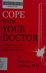 Front cover of How to cope with your doctor by Bernard Virshup