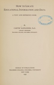 Cover of How to locate educational information and data by Carter Alexander