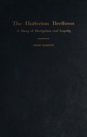 Front cover of The Hutterian brethren, 1528-1931 by John Horsch