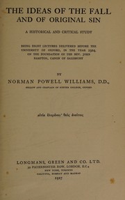 Front cover of The ideas of the fall and of original sin by N. P. Williams
