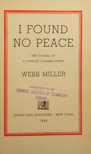 Cover of I found no peace by Webb Miller