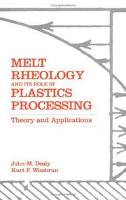 Front cover of Melt Rheology and Its Role in Plastics Processing by J.M. Dealy