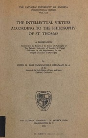 Front cover of The intellectual virtues according to the philosophy of St. Thomas by Rose Emmanuella Brennan