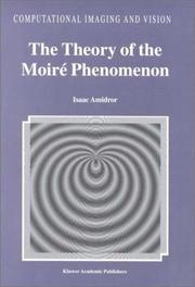 Front cover of The Theory of the Moiré Phenomenon (Computational Imaging and Vision) by I. Amidror