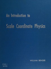 Cover of An introduction to scale coordinate physics by William Bender