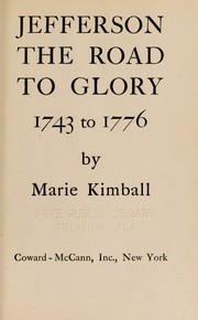 Cover of Jefferson, the road to glory, 1743 to 1776 by Kimball, Marie Goebel
