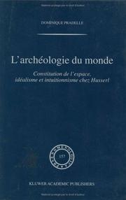 Cover of L' archéologie du monde by Dominique Pradelle