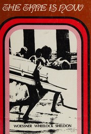 Front cover of The time is now by Nina C. Woessner