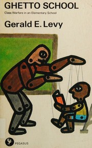 Cover of Ghetto school by Gerald Levy